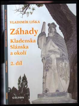 Záhady Kladenska, Slánska a okolí