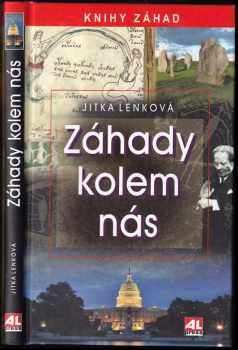 Jitka Lenková: Záhady kolem nás