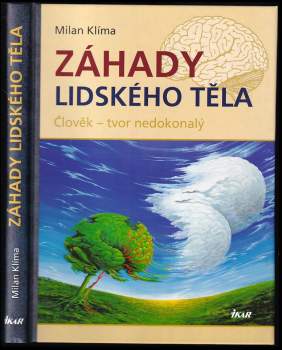 Milan Klima: Záhady lidského těla