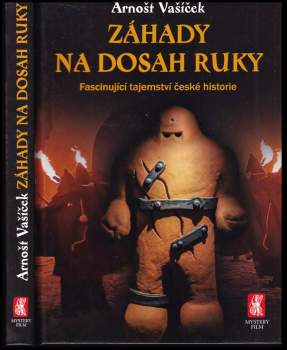 Arnošt Vašíček: Záhady na dosah ruky