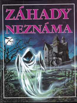 Záhady neznáma : Část 1 - Vše o netvorech - Carey Miller (1993, Obzor) - ID: 786337