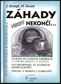Miloš Štraub: Záhady nikdy nekončí-