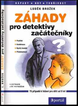 Luděk Brožek: Záhady pro detektivy začátečníky