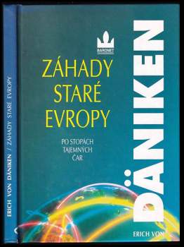 Záhady staré Evropy : po stopách tajemných čar