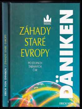 Záhady staré Evropy : po stopách tajemných čar - Erich von Däniken (1993, Baronet) - ID: 852962