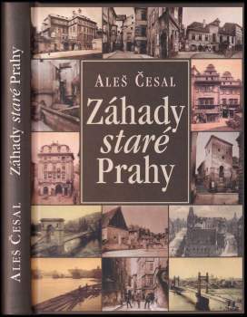 Aleš Česal: Záhady staré Prahy