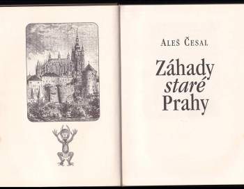 Aleš Česal: Záhady staré Prahy