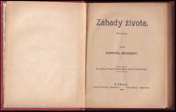 Bohumil Zahradník-Brodský: Záhady života