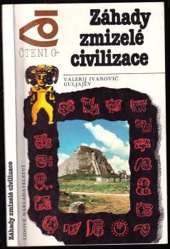 Záhady zmizelé civilizace