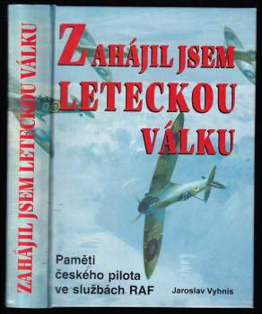 Josef Glückselig: Zahájil jsem leteckou válku