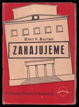 Zahajujeme - Emil František Burian (1945, Svoboda) - ID: 213950