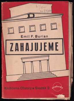 Zahajujeme - Emil František Burian (1945, Svoboda) - ID: 646530