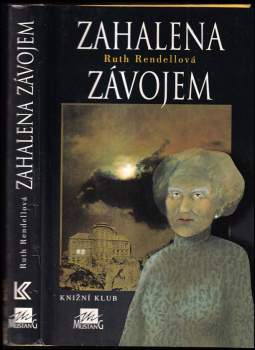 Ruth Rendell: Zahalena závojem