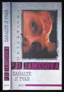 P. D James: Zahalte jí tvář