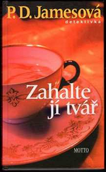 P. D James: Zahalte jí tvář