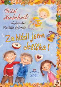 Miloš Kratochvíl: Zahlédl jsem Ježíška!