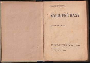 Karel Kopecký: Zahojené rány