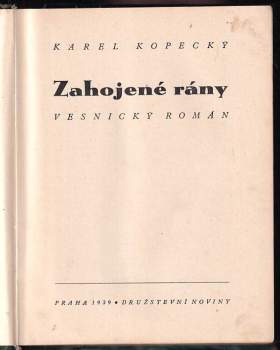 Karel Kopecký: Zahojené rány