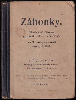 Záhonky: Vlastivědná čítanka pro školní okres benešovský : Pro 3. postupný ročník obecných škol