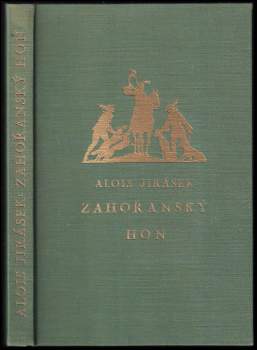 Alois Jirásek: Zahořanský hon