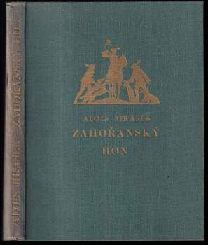 Alois Jirásek: Zahořanský hon