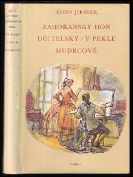 Zahořanský hon ; Učitelský ; V Pekle ; Mudrcové