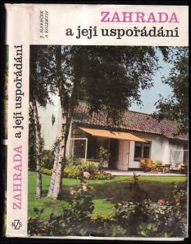 Zahrada a její uspořádání