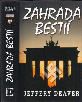 Jeffery Deaver: Zahrada bestií