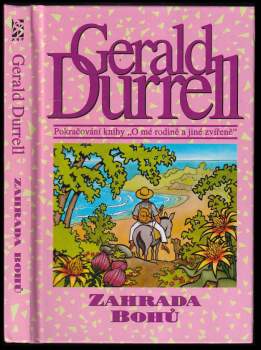 Gerald Malcolm Durrell: Zahrada bohů