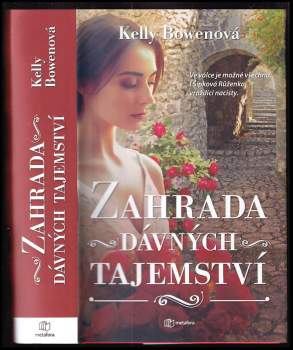Kelly Bowen: Zahrada dávných tajemství
