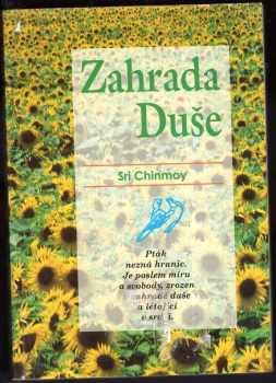 Sri Chinmoy: Zahrada duše