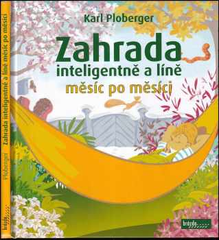 Zahrada inteligentně a líně měsíc po měsíci