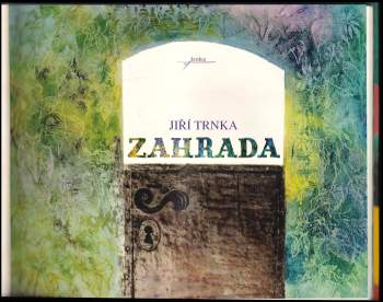 Jiří Trnka: Zahrada