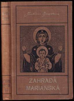 Julius Zeyer: Zahrada Marianská