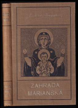 Julius Zeyer: Zahrada Marianská