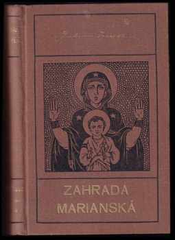 Julius Zeyer: Zahrada Marianská