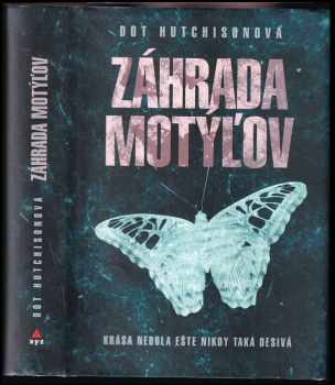 Dot Hutchison: Záhrada motýľov