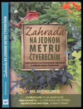 Mel Bartholomew: Zahrada na jednom metru čtverečním