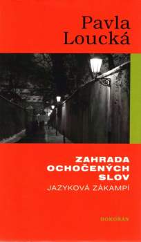 Zahrada ochočených slov