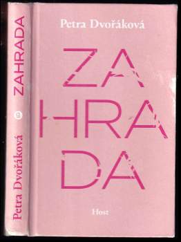 Petra Dvořáková: Zahrada