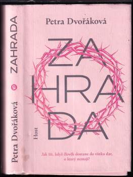 Petra Dvořáková: Zahrada
