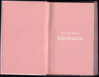 Petra Dvořáková: Zahrada