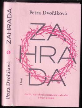 Petra Dvořáková: Zahrada