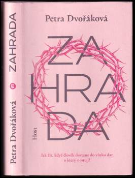 Petra Dvořáková: Zahrada
