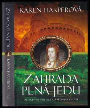 Zahrada plná jedu