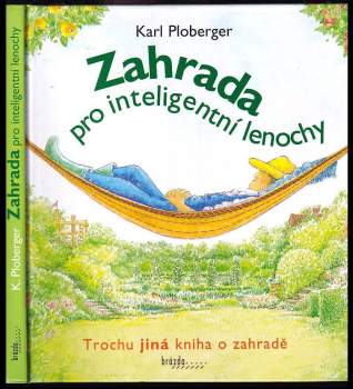 Zahrada pro inteligentní lenochy