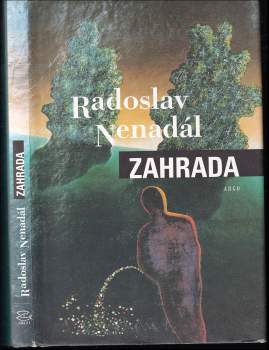 Radoslav Nenadál: Zahrada