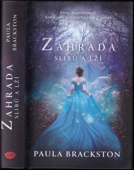 Paula Brackston: Zahrada slibů a lží