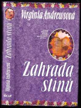 V. C Andrews: Zahrada stínů