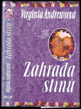 V. C Andrews: Zahrada stínů
